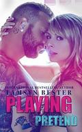 Playing Pretend by Tamsyn Bester, Emma Mack