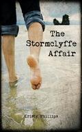 The Stormclyffe Affair by Kristy Phillips