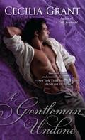 A Gentleman Undone (Blackshear Family #2) by Cecilia Grant