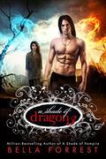 A Shade of Dragon 3 by Bella Forrest