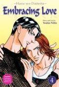 Embracing Love, Vol. 4 (春を抱いていた / Haru wo Daiteita / Embracing Love #4) by Youka Nitta