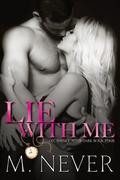 Lie With Me by M. Never