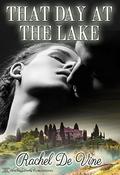 That Day at the Lake by Rachel de Vine