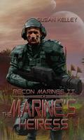 The Marine's Heiress (Recon Marines #2) by Susan Kelley