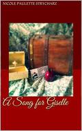 A Song for Giselle (The Maybrook Trilogy #3) by Nicole Paulette Strycharz