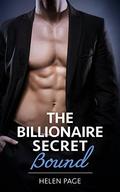 The Billionaire Secret: Bound (Dirty Little Secrets #2) by Helen Page