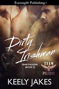 Dirty Irishman (Team Paladin #2) by Keely Jakes