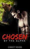 Chosen by the Alpha: BBW Paranormal Romance by Christy Rivers