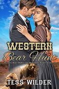 Western Bear Hunt: Steamy Historical Romance (Western Bear Shifters for Mail Order Brides #4) by Tess Wilder