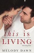 This is Living (The Living Series #1.5) by Crystal Snyder