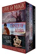 Love and Magic: Three Novels of Fantasy, Adventure, and Romance by Kyra Halland