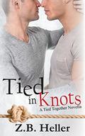 Tied in Knots (Tied Together #1.5) by Z.B. Heller