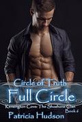 FULL CIRCLE: Circle of Truth (Kensington Cove #6) by Patricia Hudson