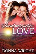 Inadmissible: Love by Donna Wright