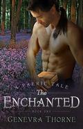 The Enchanted by Genevra Thorne
