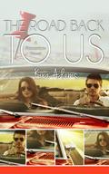 The Road Back to Us (Foundation #3) by Kira Adams