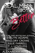 Real Men Do It Better: Steamy Romance Boxset by Julie Farrell