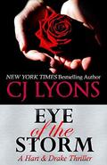Eye of the Storm (Hart and Drake #4) by C.J. Lyons