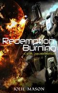 Redemption Burning by Jolie Mason