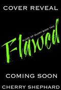 Flawed (Blaze of Glory #2) by Cherry Shephard