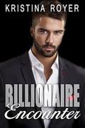 Billionaire Encounter by Billionaire Bachelors