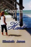 Secrets of a Hart  (Romance on the Boardwalk) by Elizabeth A. James