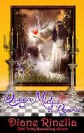 Queen Midas In Reverse: A Rock And Roll Fantasy by Diane Rinella