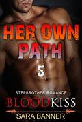 Her Own Path (Bloodkiss #5) by Sara Banner