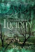 Lucidity by Dawné Dominique