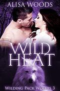 Wild Heat by Alisa Woods