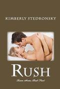 Rush by Kimberly Adams Stedronsky