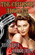 The Crimson Amulet (The Templar Trilogy #2) by Adriana Girolami
