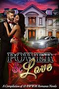 Power & Love: A Compilation of 10 BWWM Romance Novels by Sadie Black