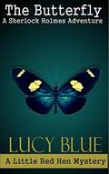The Butterfly: A Sherlock Holmes Adventure by Lucy Blue