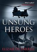 Unsung Heroes by Elizabeth Darrell