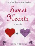 Sweet Hearts (Holiday Romance #2) by Jessica E. Thomas