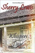 Whispers Through Time by Sherry Lewis