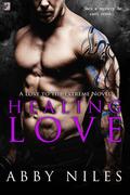 Healing Love (Love to the Extreme #4) by Abby Niles