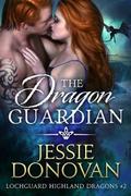 The Dragon Guardian by Jessie Donovan