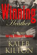 Winning Heather by Kaleb Kilton