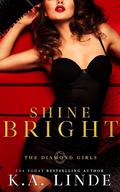 Shine Bright by K.A. Linde