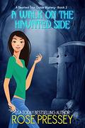 A Walk on the Haunted Side by Rose Pressey