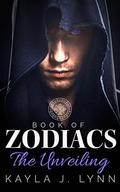 ROMANCE: Book of Zodiacs (An Alpha Bad Boy Romance #1) by Kayla J. Lynn