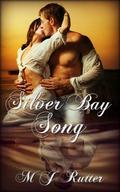Silver Bay Song by M.J. Rutter