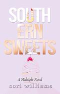 Southern Sweets: A Midnight Novel by Cori Williams