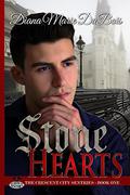Stone Hearts (The Crescent City Sentries #1) by Diana Marie DuBois