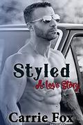 Styled: A Love Story by Darren Birks