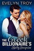 The Greek Billionaire's Baby Surprise by Evelyn Troy