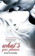 What's Your Pleasure? by Anarie Brady