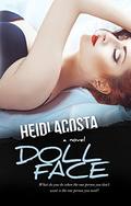 Doll Face (Baby Doll #3) by Heidi Acosta